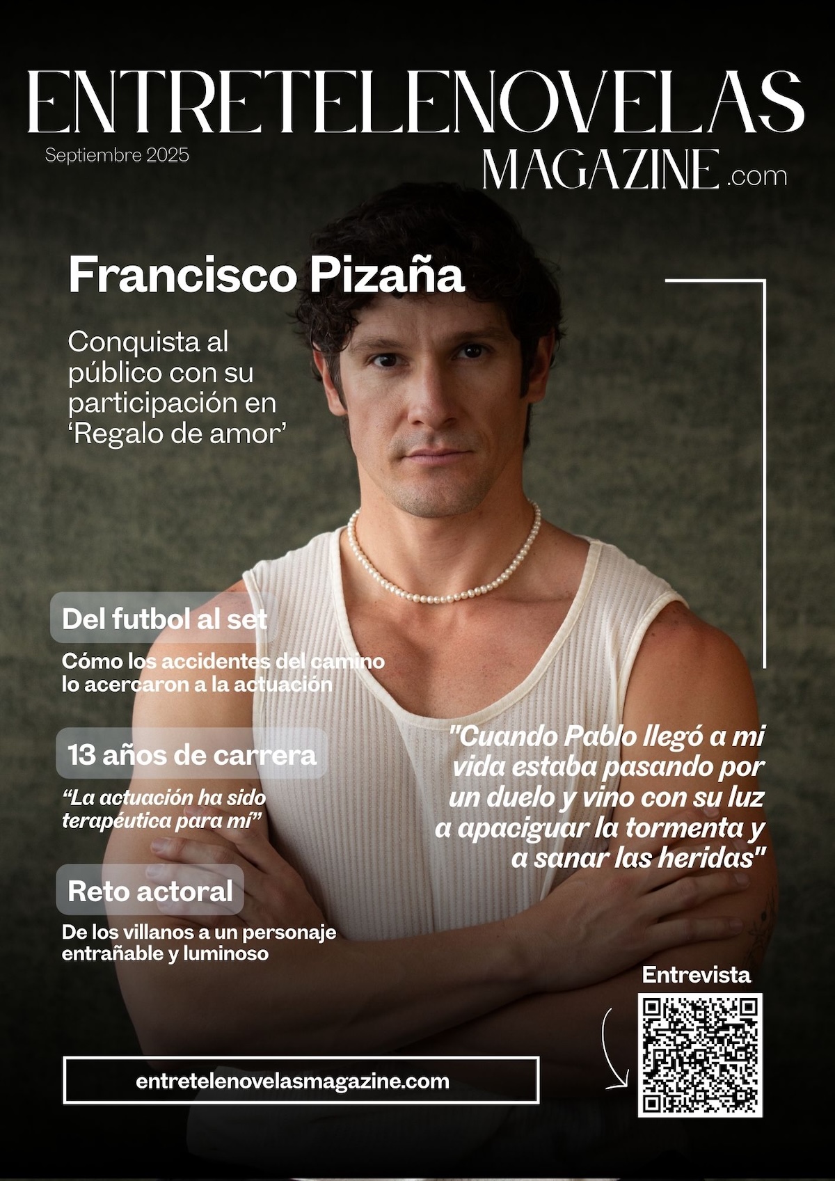 Portada de Entretelenovelas Magazine de septiembre de 2025 con Francisco Pizaña, quien habla sobre su carrera y participación en 'Regalo de amor'.